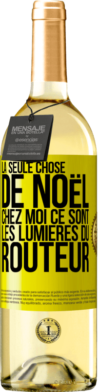 29,95 € Envoi gratuit | Vin blanc Édition WHITE La seule chose de Noël chez moi ce sont les lumières du routeur Étiquette Jaune. Étiquette personnalisable Vin jeune Récolte 2024 Verdejo