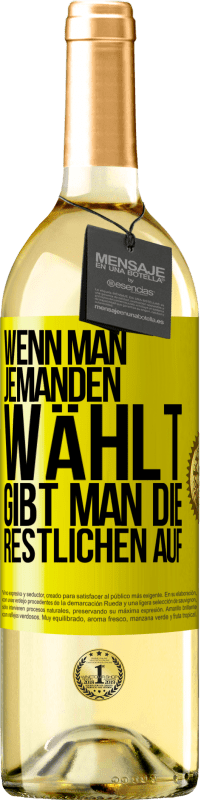 29,95 € Kostenloser Versand | Weißwein WHITE Ausgabe Wenn man jemanden wählt, gibt man die Restlichen auf Gelbes Etikett. Anpassbares Etikett Junger Wein Ernte 2025 Verdejo