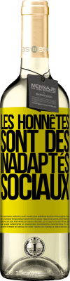 29,95 € Envoi gratuit | Vin blanc Édition WHITE Les honnêtes sont des inadaptés sociaux Étiquette Jaune. Étiquette personnalisable Vin jeune Récolte 2025 Verdejo