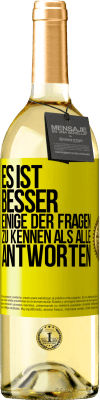 29,95 € Kostenloser Versand | Weißwein WHITE Ausgabe Es ist besser, einige der Fragen zu kennen als alle Antworten Gelbes Etikett. Anpassbares Etikett Junger Wein Ernte 2024 Verdejo