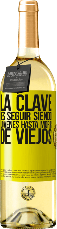 29,95 € Envío gratis | Vino Blanco Edición WHITE La clave es seguir siendo jóvenes hasta morir de viejos Etiqueta Amarilla. Etiqueta personalizable Vino joven Cosecha 2024 Verdejo