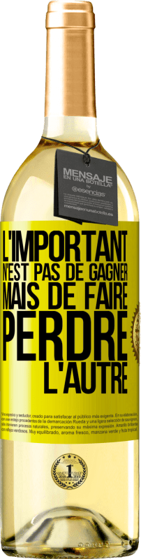 29,95 € Envoi gratuit | Vin blanc Édition WHITE L'important n'est pas de gagner mais de faire perdre l'autre Étiquette Jaune. Étiquette personnalisable Vin jeune Récolte 2024 Verdejo