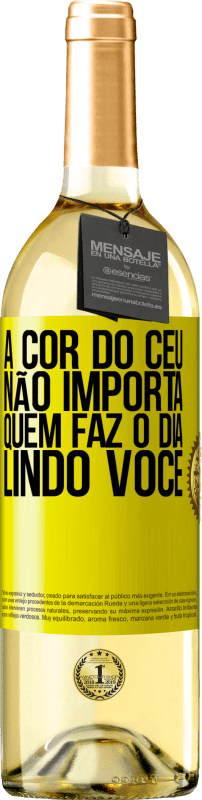 29,95 € Envio grátis | Vinho branco Edição WHITE A cor do céu não importa. Quem faz o dia lindo você Etiqueta Amarela. Etiqueta personalizável Vinho jovem Colheita 2024 Verdejo