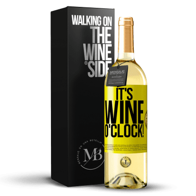 «It's wine o'clock!» Edizione WHITE