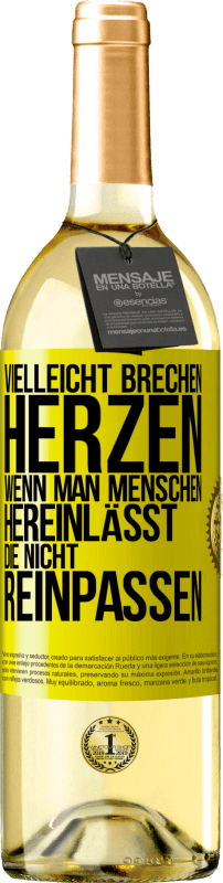 29,95 € Kostenloser Versand | Weißwein WHITE Ausgabe Vielleicht brechen Herzen, wenn man Menschen hereinlässt, die nicht reinpassen Gelbes Etikett. Anpassbares Etikett Junger Wein Ernte 2024 Verdejo