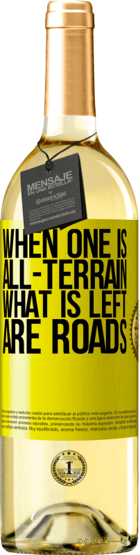 29,95 € Free Shipping | White Wine WHITE Edition When one is all-terrain, what is left are roads Yellow Label. Customizable label Young wine Harvest 2024 Verdejo