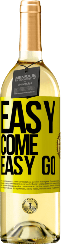 29,95 € 送料無料 | 白ワイン WHITEエディション Easy come, easy go 黄色のラベル. カスタマイズ可能なラベル 若いワイン 収穫 2024 Verdejo