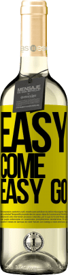 29,95 € Envoi gratuit | Vin blanc Édition WHITE Easy come, easy go Étiquette Jaune. Étiquette personnalisable Vin jeune Récolte 2025 Verdejo