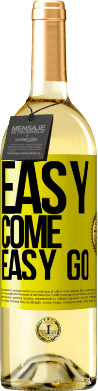 29,95 € Spedizione Gratuita | Vino bianco Edizione WHITE Easy come, easy go Etichetta Gialla. Etichetta personalizzabile Vino giovane Raccogliere 2025 Verdejo