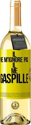 29,95 € Envoi gratuit | Vin blanc Édition WHITE Il ne m'ignore pas il me gaspille Étiquette Jaune. Étiquette personnalisable Vin jeune Récolte 2025 Verdejo
