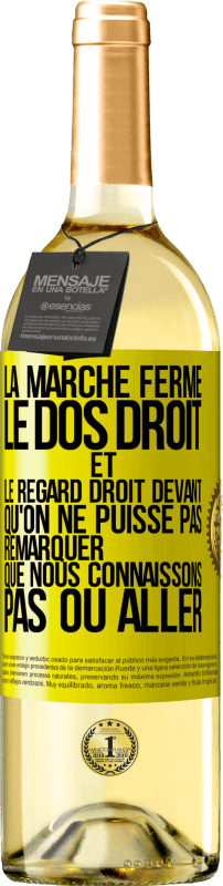 29,95 € Envoi gratuit | Vin blanc Édition WHITE La marche ferme, le dos droit et le regard droit devant. Qu'on ne puisse pas remarquer que nous connaissons pas où aller Étiquette Jaune. Étiquette personnalisable Vin jeune Récolte 2024 Verdejo