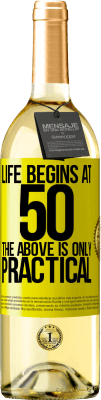 29,95 € Free Shipping | White Wine WHITE Edition Life begins at 50, the above is only practical Yellow Label. Customizable label Young wine Harvest 2025 Verdejo
