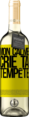 29,95 € Envoi gratuit | Vin blanc Édition WHITE Mon calme crie ta tempête Étiquette Jaune. Étiquette personnalisable Vin jeune Récolte 2025 Verdejo