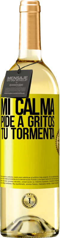 29,95 € Envío gratis | Vino Blanco Edición WHITE Mi calma pide a gritos tu tormenta Etiqueta Amarilla. Etiqueta personalizable Vino joven Cosecha 2024 Verdejo