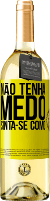 29,95 € Envio grátis | Vinho branco Edição WHITE Não tenha medo. Sinta-se como Etiqueta Amarela. Etiqueta personalizável Vinho jovem Colheita 2025 Verdejo