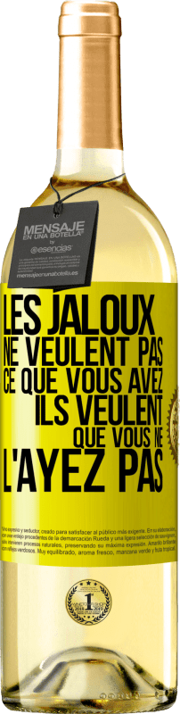 29,95 € Envoi gratuit | Vin blanc Édition WHITE Les jaloux ne veulent pas ce que vous avez. Ils veulent que vous ne l'ayez pas Étiquette Jaune. Étiquette personnalisable Vin jeune Récolte 2024 Verdejo