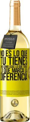 29,95 € Envío gratis | Vino Blanco Edición WHITE No es lo que tú tienes, sino cómo usas lo que tienes, lo que marca la diferencia Etiqueta Amarilla. Etiqueta personalizable Vino joven Cosecha 2025 Verdejo