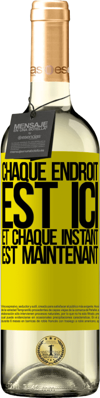 29,95 € Envoi gratuit | Vin blanc Édition WHITE Chaque endroit est ici et chaque instant est maintenant Étiquette Jaune. Étiquette personnalisable Vin jeune Récolte 2025 Verdejo
