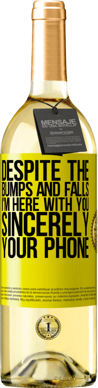 29,95 € 免费送货 | 白葡萄酒 WHITE版 尽管跌宕起伏，但我仍然在你身边。真诚的，你的电话 黄色标签. 可自定义的标签 青年酒 收成 2025 Verdejo