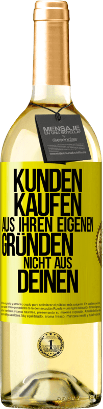 29,95 € Kostenloser Versand | Weißwein WHITE Ausgabe Kunden kaufen aus ihren eigenen Gründen, nicht aus Deinen Gelbes Etikett. Anpassbares Etikett Junger Wein Ernte 2025 Verdejo