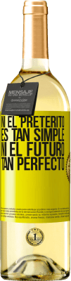 29,95 € Envío gratis | Vino Blanco Edición WHITE Ni el pretérito es tan simple ni el futuro tan perfecto Etiqueta Amarilla. Etiqueta personalizable Vino joven Cosecha 2025 Verdejo
