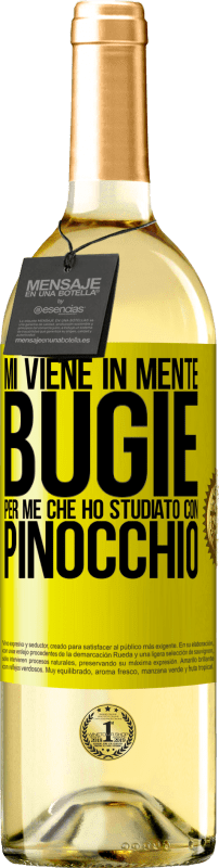 29,95 € Spedizione Gratuita | Vino bianco Edizione WHITE Mi viene in mente bugie. Per me che ho studiato con Pinocchio Etichetta Gialla. Etichetta personalizzabile Vino giovane Raccogliere 2024 Verdejo