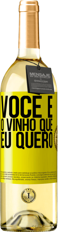 29,95 € Envio grátis | Vinho branco Edição WHITE Você é o vinho que eu quero Etiqueta Amarela. Etiqueta personalizável Vinho jovem Colheita 2025 Verdejo