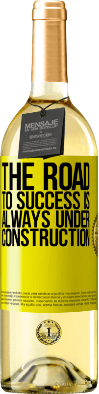 29,95 € Free Shipping | White Wine WHITE Edition The road to success is always under construction Yellow Label. Customizable label Young wine Harvest 2022 Verdejo
