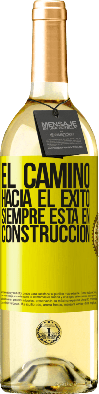 29,95 € Envío gratis | Vino Blanco Edición WHITE El camino hacia el éxito siempre está en construcción Etiqueta Amarilla. Etiqueta personalizable Vino joven Cosecha 2024 Verdejo