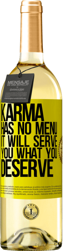 29,95 € Free Shipping | White Wine WHITE Edition Karma has no menu. It will serve you what you deserve Yellow Label. Customizable label Young wine Harvest 2024 Verdejo