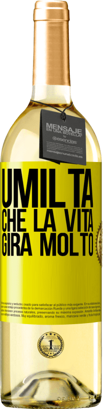 29,95 € Spedizione Gratuita | Vino bianco Edizione WHITE Umiltà, che la vita gira molto Etichetta Gialla. Etichetta personalizzabile Vino giovane Raccogliere 2024 Verdejo