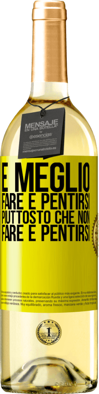 29,95 € Spedizione Gratuita | Vino bianco Edizione WHITE È meglio fare e pentirsi, piuttosto che non fare e pentirsi Etichetta Gialla. Etichetta personalizzabile Vino giovane Raccogliere 2024 Verdejo