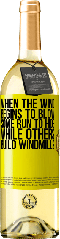 29,95 € Free Shipping | White Wine WHITE Edition When the wind begins to blow, some run to hide, while others build windmills Yellow Label. Customizable label Young wine Harvest 2024 Verdejo