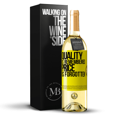 «Quality is remembered, price is forgotten» WHITE Edition