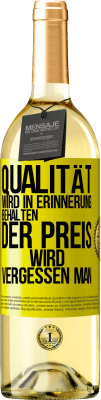 29,95 € Kostenloser Versand | Weißwein WHITE Ausgabe Qualität wird in Erinnerung behalten, der Preis wird vergessen man Gelbes Etikett. Anpassbares Etikett Junger Wein Ernte 2025 Verdejo