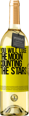 29,95 € Free Shipping | White Wine WHITE Edition You will lose the moon counting the stars Yellow Label. Customizable label Young wine Harvest 2025 Verdejo