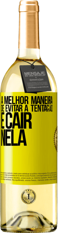 29,95 € Envio grátis | Vinho branco Edição WHITE A melhor maneira de evitar a tentação é cair nela Etiqueta Amarela. Etiqueta personalizável Vinho jovem Colheita 2025 Verdejo