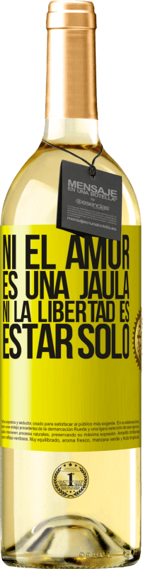 29,95 € Envío gratis | Vino Blanco Edición WHITE Ni el amor es una jaula, ni la libertad es estar solo Etiqueta Amarilla. Etiqueta personalizable Vino joven Cosecha 2024 Verdejo