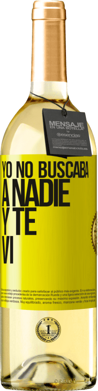 29,95 € Envío gratis | Vino Blanco Edición WHITE Yo no buscaba a nadie y te vi Etiqueta Amarilla. Etiqueta personalizable Vino joven Cosecha 2025 Verdejo