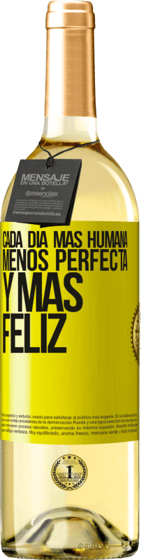 29,95 € Envío gratis | Vino Blanco Edición WHITE Cada día más humana, menos perfecta y más feliz Etiqueta Amarilla. Etiqueta personalizable Vino joven Cosecha 2025 Verdejo
