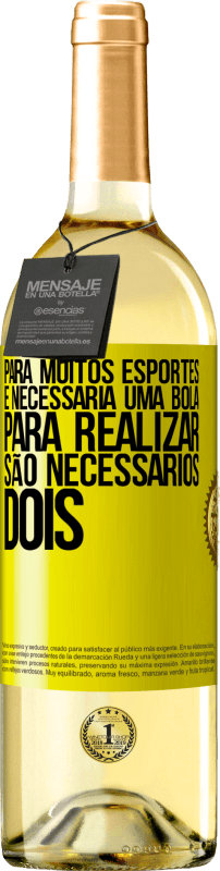 29,95 € Envio grátis | Vinho branco Edição WHITE Para muitos esportes, é necessária uma bola. Para realizar, são necessários dois Etiqueta Amarela. Etiqueta personalizável Vinho jovem Colheita 2024 Verdejo