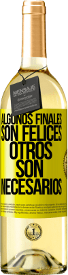 29,95 € Envío gratis | Vino Blanco Edición WHITE Algunos finales son felices. Otros son necesarios Etiqueta Amarilla. Etiqueta personalizable Vino joven Cosecha 2024 Verdejo