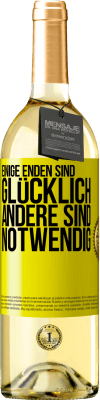 29,95 € Kostenloser Versand | Weißwein WHITE Ausgabe Einige Enden sind. glücklich Andere sind notwendig Gelbes Etikett. Anpassbares Etikett Junger Wein Ernte 2024 Verdejo