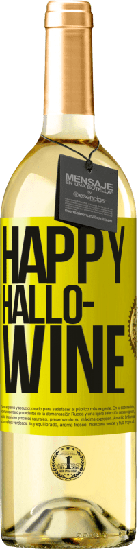 29,95 € Kostenloser Versand | Weißwein WHITE Ausgabe Happy Hallo-Wine Gelbes Etikett. Anpassbares Etikett Junger Wein Ernte 2023 Verdejo