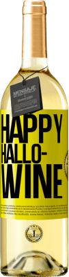 29,95 € Envio grátis | Vinho branco Edição WHITE Happy Hallo-Wine Etiqueta Amarela. Etiqueta personalizável Vinho jovem Colheita 2024 Verdejo