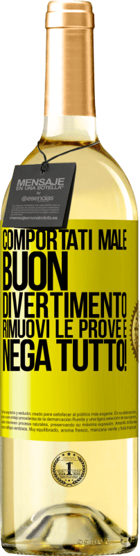 29,95 € Spedizione Gratuita | Vino bianco Edizione WHITE Comportati male. Buon divertimento Rimuovi le prove e ... Nega tutto! Etichetta Gialla. Etichetta personalizzabile Vino giovane Raccogliere 2024 Verdejo