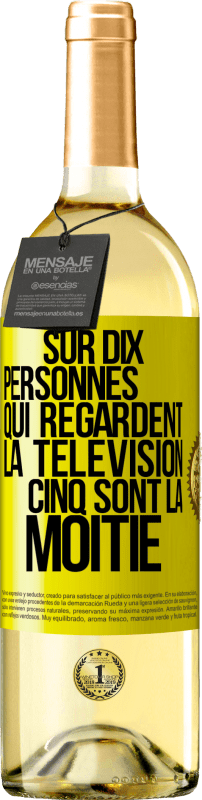 29,95 € Envoi gratuit | Vin blanc Édition WHITE Sur dix personnes qui regardent la télévision cinq sont la moitié Étiquette Jaune. Étiquette personnalisable Vin jeune Récolte 2024 Verdejo