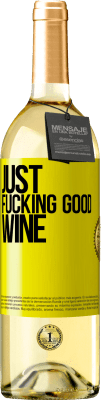 29,95 € 送料無料 | 白ワイン WHITEエディション Just fucking good wine 黄色のラベル. カスタマイズ可能なラベル 若いワイン 収穫 2025 Verdejo
