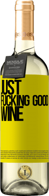 29,95 € Envoi gratuit | Vin blanc Édition WHITE Just fucking good wine Étiquette Jaune. Étiquette personnalisable Vin jeune Récolte 2023 Verdejo