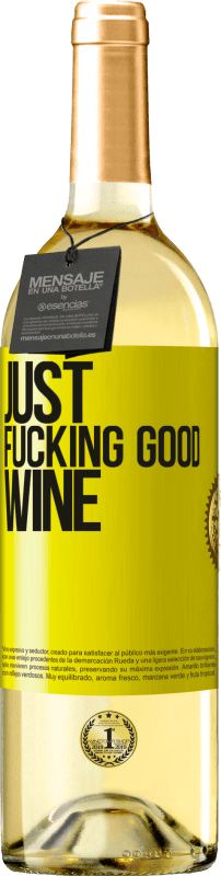 29,95 € Envío gratis | Vino Blanco Edición WHITE Just fucking good wine Etiqueta Amarilla. Etiqueta personalizable Vino joven Cosecha 2023 Verdejo